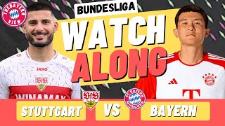 Stuttgart Vs Bayern Munich Watch Along  Bayern Munich Live Stream [upl. by Meuser409]