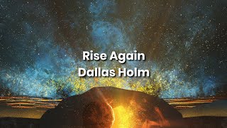 Rise Again  Dallas Holm [upl. by Gregoor]