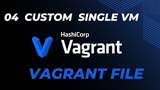 Custom Single VM Vagrantfile  Creating custom VMs using Vagrantfile [upl. by Mines]