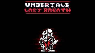 Undertale Last Breath Inc OST  Phase 7 REANIMATION [upl. by Fleming461]