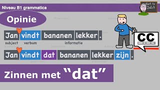 NT2 A2 B1 G14  Opinie  mening  datzin  grammatica Nederlands 21 22 Learn Dutch grammar B1 [upl. by Belva157]