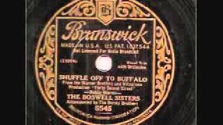 Boswell Sisters Shuffle Off To Buffalo BRUNSWICK 6545 1933 78 RPM [upl. by Nauqet]