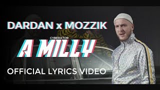 Dardan x Mozzik  A MILLY  Official Lyrics Video [upl. by Akimad]