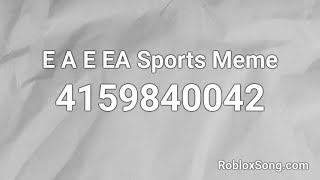 EA E EA sports meme Roblox id code 2023 working [upl. by Treblihp]