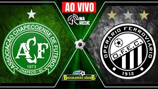 CHAPECOENSE X OPERÁRIO AO VIVO  SÉRIE B 2022  34ª RODADA [upl. by Bern]