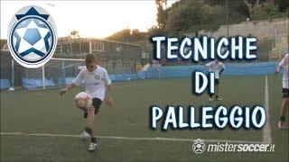 Allenamenti scuola calcio  Esordienti  14  Tecniche di palleggio [upl. by Natlus510]