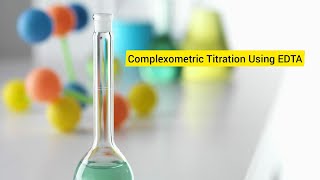 Complexometric Titration Using EDTA [upl. by Anaert306]