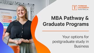 MBA Graduate Programs amp pathway options  Torrens University [upl. by Rollins]