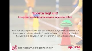 Sporta Leg uit Integreer veelzijdig bewegen in je sportaanbod [upl. by Ecnaled]