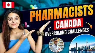 Overcoming Challenges for International Pharmacists in Canada  Pharmacist Career Opportunities [upl. by Nwadal]