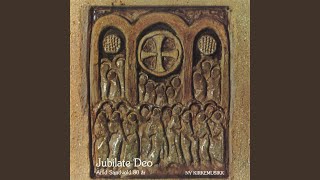 Jubilate Deo Omnis Terra [upl. by Bevus]