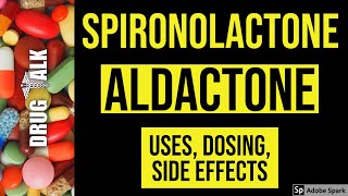 Spironolactone Aldactone  Uses Dosing Side Effects [upl. by Rika]