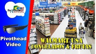 WALMART USA  Congelados amp FrutasVerduras  PivotHead [upl. by Adehsor717]