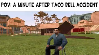 A minute after Taco Bell accident GMOD [upl. by Nilla]