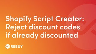 Shopify Script Creator Reject discount codes if items already discounted [upl. by Iormina416]