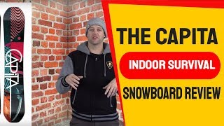 The Capita Indoor Survival Snowboard Review [upl. by Epillihp]