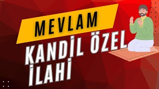 MEVLÂM  BERAT KANDİLİ ÖZEL İLAHİ  ÖMER FARUK DEMİRBAŞ [upl. by Illene162]