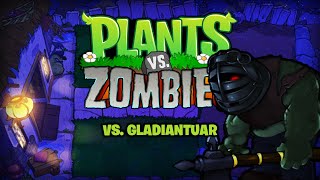 Plants vs Zombies OST  Vs Gladiantuar [upl. by Kara]