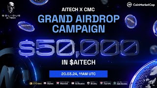 JOIN AITECH X CMC Airdrop  50000 worth of AITECH  10000 winners [upl. by Smoot830]