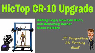 Update amp Upgrading the Hictop CR10 3D Printer [upl. by Millhon]