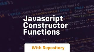 javascript constructor functions [upl. by Asle]