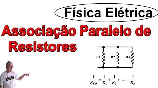 GRINGS  Aula 17  Física Elétrica  Associação de Resistores  Paralelo [upl. by Cid]