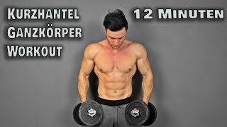 12 Minuten Kurzhantel Workout für Zuhause Full Body [upl. by Dasa]