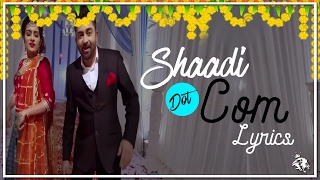 Shaadi Dot Com  Lyrics  Sharry Mann  Latest Punjabi Songs  Syco TM [upl. by Adohr]