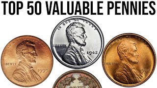 Top 50 Most Valuable Pennies In History [upl. by Pris]