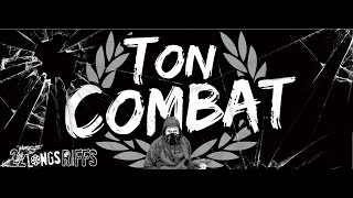 22 Longs Riffs  Ton Combat  version longue [upl. by Suivatram]