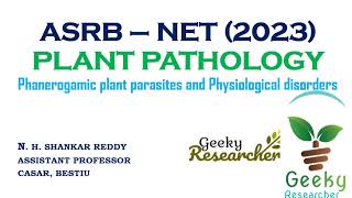 Lec7 Phanerogamic Plant Parasites and Nutritional Disorders  ASRB NET2023  Plant Pathology  LMP [upl. by Kironde]