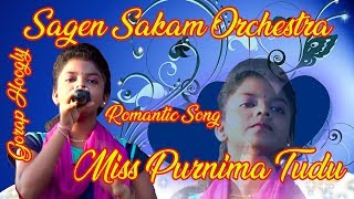 New Santhali Orchestra Program video Song 2018  Singer Purnima Tudu  Sagen Sakam Orchestra [upl. by O'Donovan]