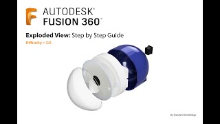 Fusion 360  Exploded View Tutorial [upl. by Inirt]