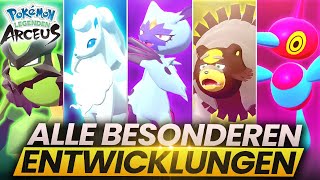 Alle BESONDEREN ENTWICKLUNGEN und wie ihr sie bekommt  Pokemon Legenden Arceus [upl. by Eentruoc]