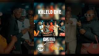 GHETTO LEIZURE KALELO CHE MUSIC VIDEO COMMING SOON [upl. by Edouard]