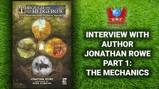 Episode 18 – Part 1 Jonathan Rowe and Through the Hedgerow from OspreygamesUk The Mechanics [upl. by Accem]