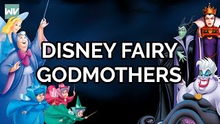 Fairy Godmothers Explained Some Are Evil Discovering Disney [upl. by Cumine320]