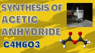 Preparation of Acetic anhydride via the classic method  Chemplayer [upl. by Nilved]