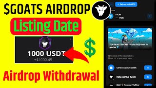 GOATS Airdrop Date Out  Goats Airdrop Connect Wallet💲 Goats withdrawal amp airdrop [upl. by Dwinnell]