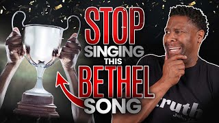 This Bethel Worship Song Should be Avoided by All Christians Worship Leaders and Churches [upl. by Sheeran]