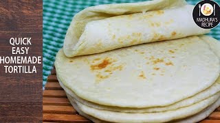 How to make Flour Tortilla  Easy Tortilla Recipe  Madhuras Recipe  Ep  656 [upl. by Mariele]