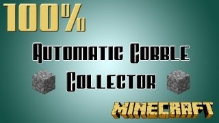 Minecraft  100 Automatic Cobble Collector AFKable [upl. by Vite483]