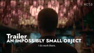 An Impossibly Small Object trailer [upl. by Hedgcock]