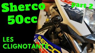 Sherco 50cc on lui repose des clignotants [upl. by Evanthe]