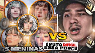 5 MENINAS FERROS vs 1 RADIANTE elas me amassaram [upl. by Audrye563]