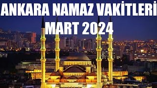 Ankara Namaz Vakitleri  MART 2024 [upl. by Rosco621]