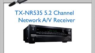 ONKYO  TXNR535 Network AV Receiver [upl. by Airdnax666]