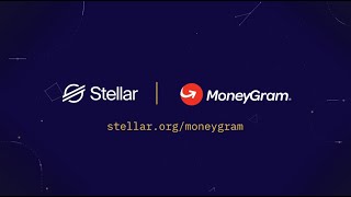 MoneyGram Access™  Built on Stellar [upl. by Daniyal]