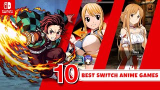 Top 10 Best Nintendo Switch Anime Games You Must Play [upl. by Rinee894]