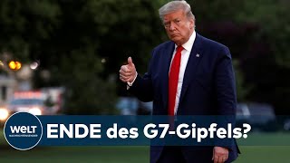 CORONA SORGT FÜR TERMINCHAOS Nach MerkelAbsage  Trump verschiebt G7Gipfel in den September [upl. by Htilil474]